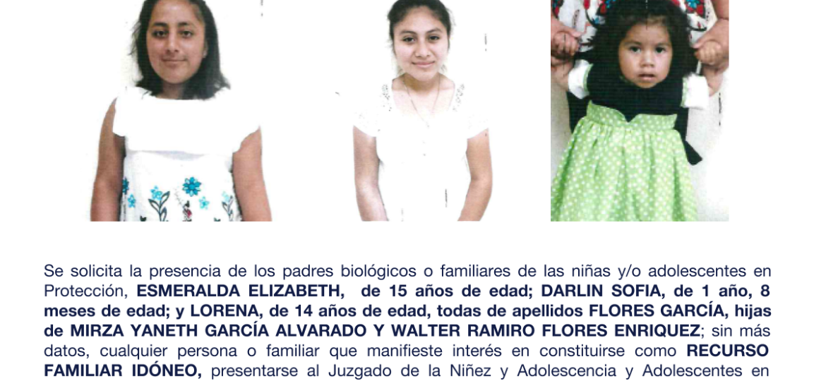 ESMERALDA ELIZABETH, DARLIN SOFIA, LORENA, todas de apellidos FLORES GARCÍA