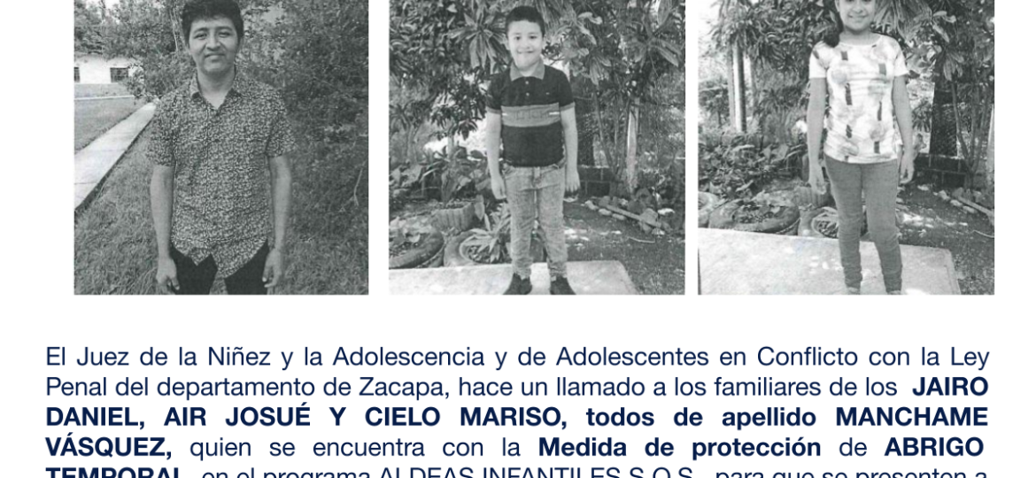 AIRO DANIEL, AIR JOSUÉ Y CIELO MARISO, todos de apellido MANCHAME VÁSQUEZ