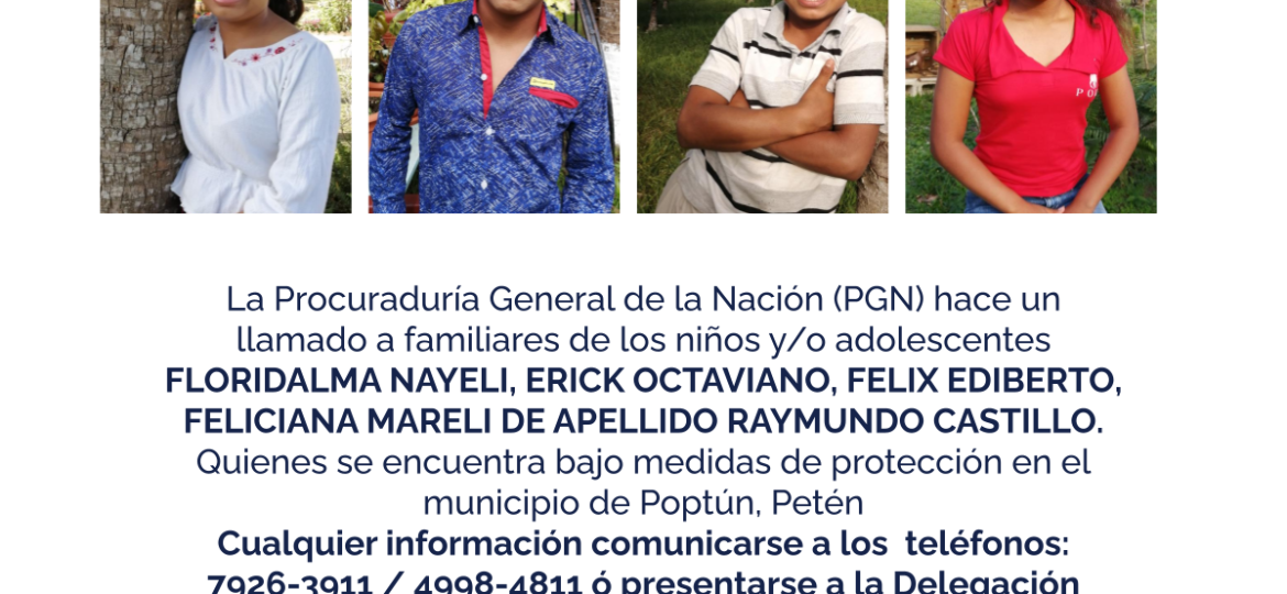 FLORIDALMA NAYELI, ERICK OCTAVIANO, FELIX EDIBERTO, FELICIANA MARELI DE APELLIDO RAYMUNDO CASTILLO.