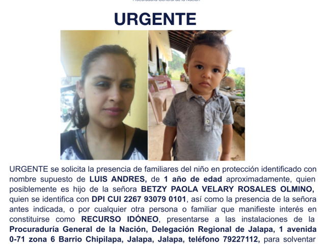 LUIS ANDRES, de 1 año de edad aproximadamente, quien posiblemente es hijo de la señora BETZY PAOLA VELARY ROSALES OLMINO
